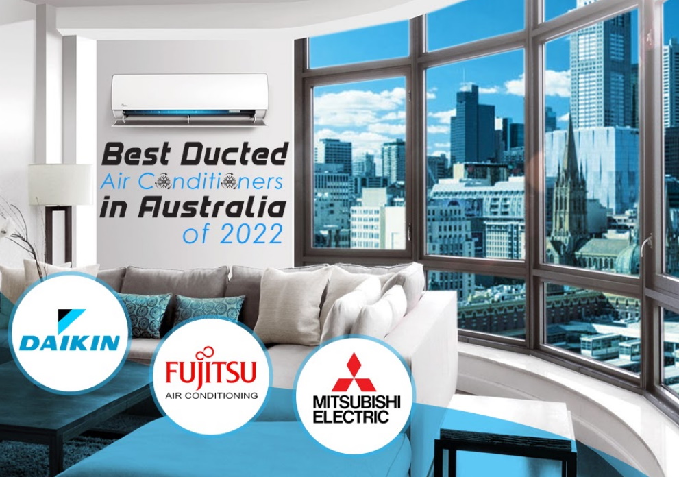 Ducted AC Best Ducted Air Conditioners in Australia of 2022