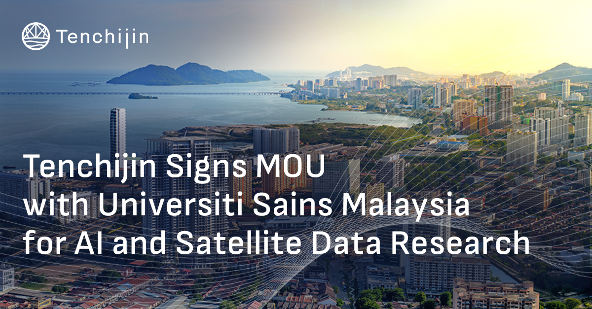 Tenchijin Signs MOU with Universiti Sains Malaysia for AI and Satellite Data Research