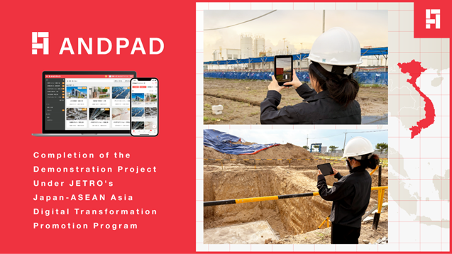 ANDPAD Completes the Vietnam Demonstration Project Under JETRO